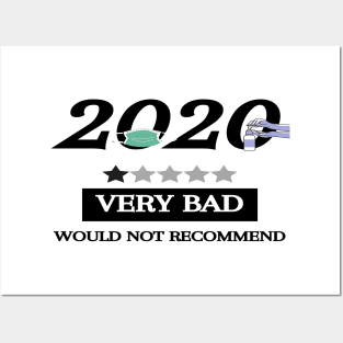 2020, Very Bad, Would Not Recommend Posters and Art